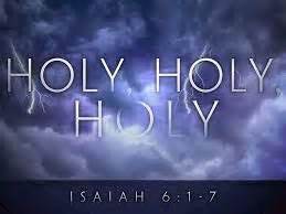 holy holy holy Isaiah 6